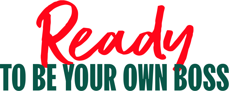 Ready to Be Your Own Boss